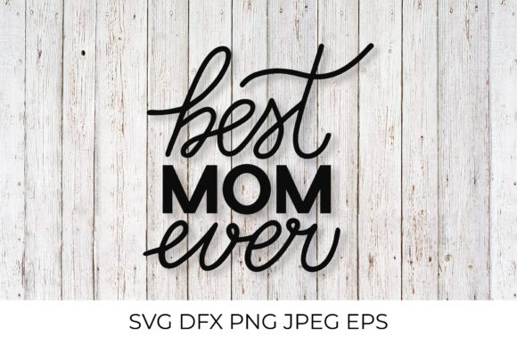 Best Mom Ever Lettering: A Designer's Review