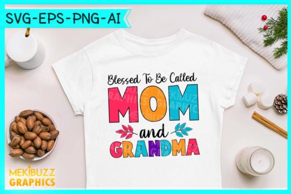 Blessed to Be Called Mom and Grandma SVG Review