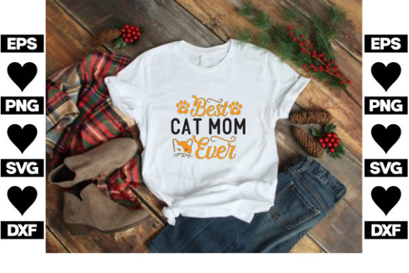 Cat SVG Design, Best Cat Mom Ever Review