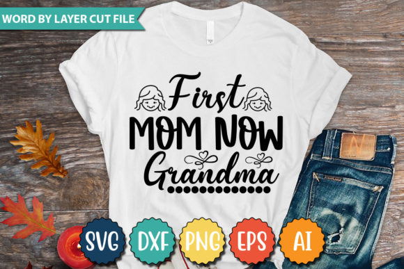 First Mom Now Grandma SVG: A Designer Review