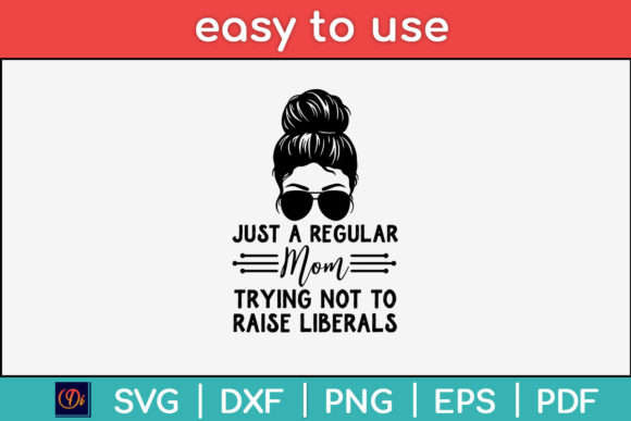 Just a Regular Mom Trying Not Raise Svg Review