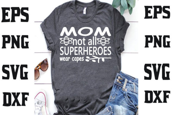 Mother's Day Svg Design: Mom. Not All Su Review