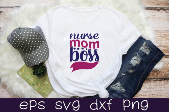 Nurse Quotes Svg Design: Nurse Mom Boss Review