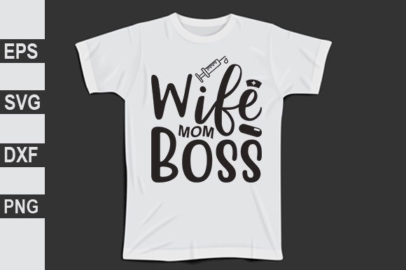 Nurse Svg Design, Wife Mom Boss Review