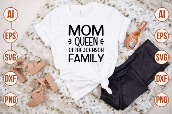 Review: Mom Queen of the Johnson Family Embroidery Design
