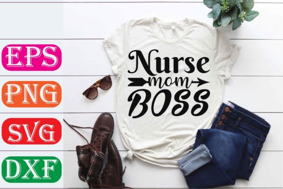 Review: Mother Svg Design. Nurse Mom Boss